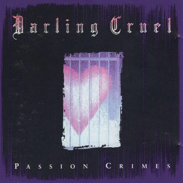 Darling Cruel - Passion Crime