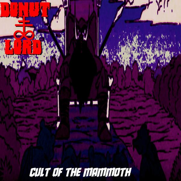 Donut Lord - Cult Of The Mammoth (Single)