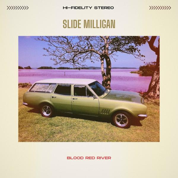 Slide Milligan - Blood Red River (Lossless)