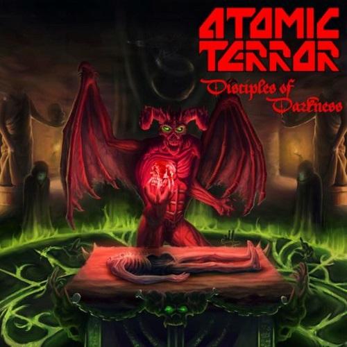 Atomic Terror - Disciples Of Darkness