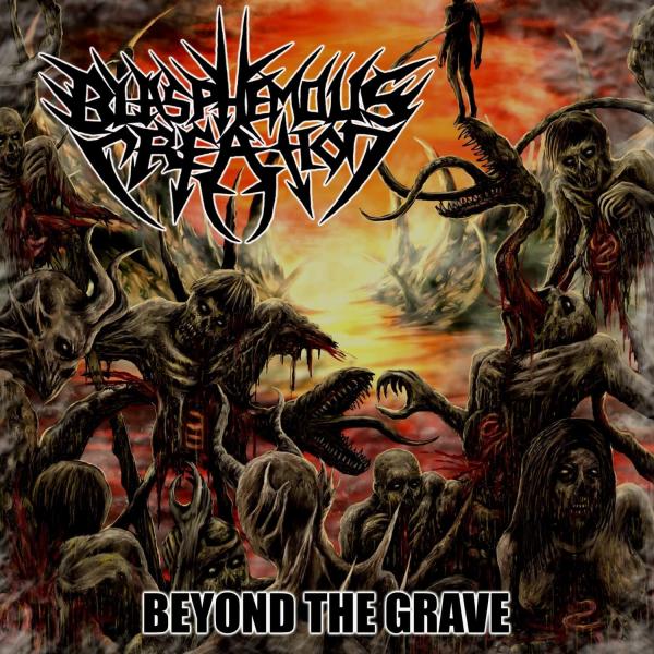 Blasphemous Creation - Beyond the Grave (EP)