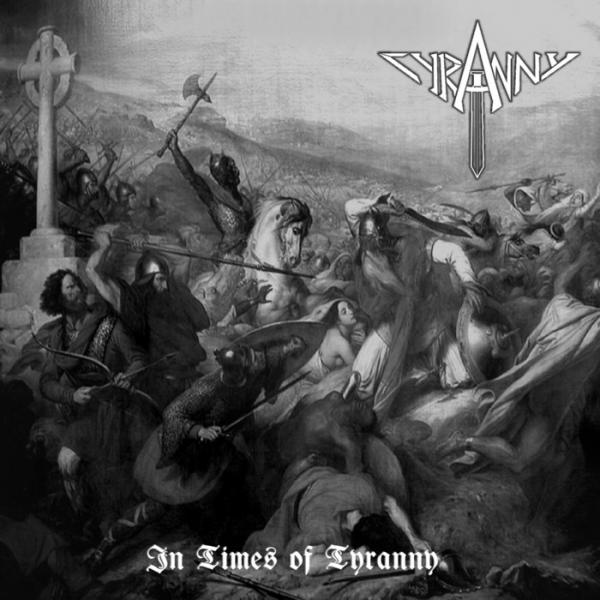 Tyranny - In Times of Tyranny (EP)