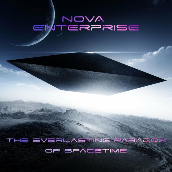 Nova Enterprise - The Everlasting Paradox Of Spacetime