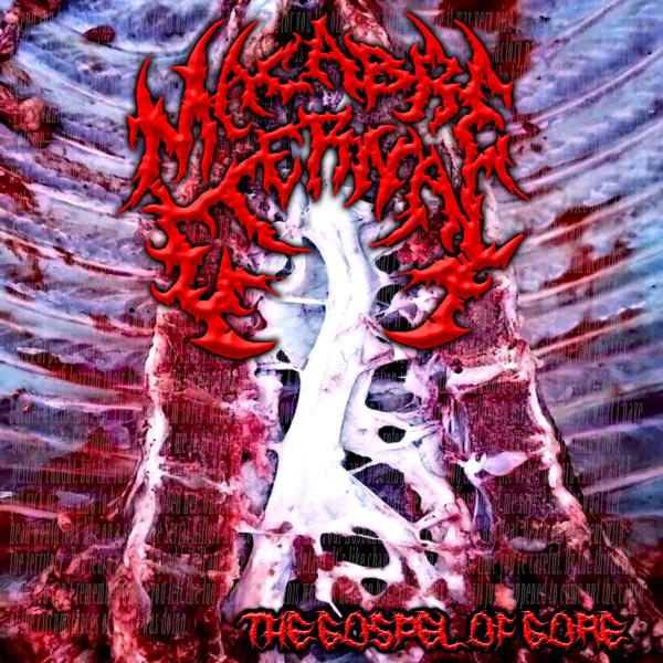 Macabre Eternal - The Gospel Of Gore
