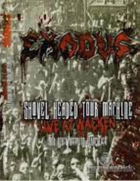 Exodus - Shovel Headed Tour Machine (Live at Wacken) (2DVD)