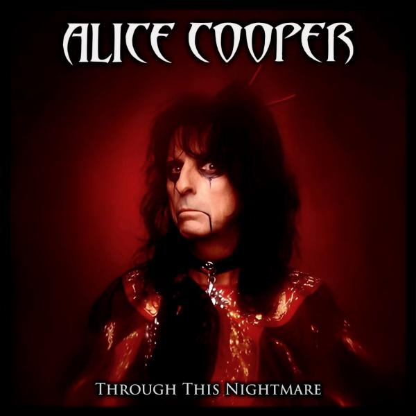 Alice Cooper - Through This Nightmare (Compilation)