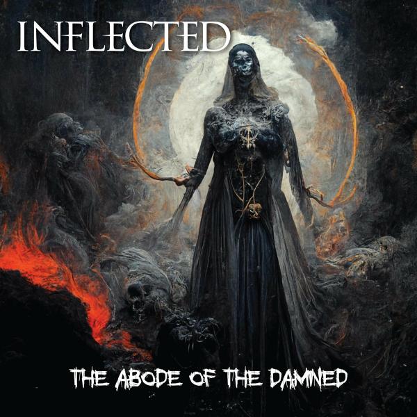 Inflected - The Abode of the Damned