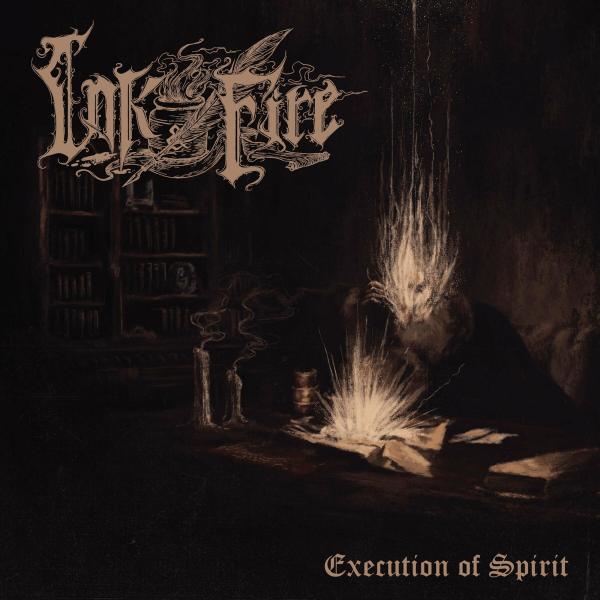 Ink &amp; Fire - Execution Of Spirit