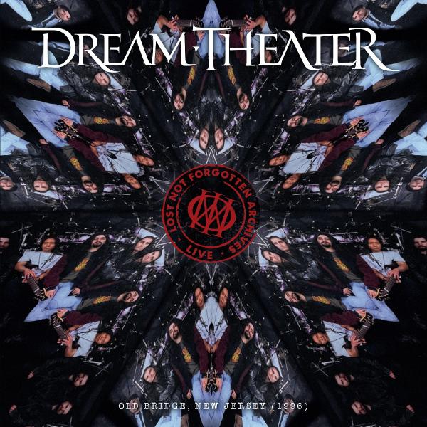 Dream Theater - Lost Not Forgotten Archives: Live In Old Bridge, New Jersey 1996 (Live)