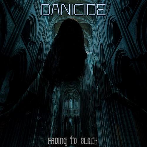 Danicide - Fading to Black (EP)