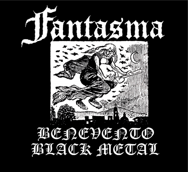 Fantasma - Benevento Black Metal (EP)