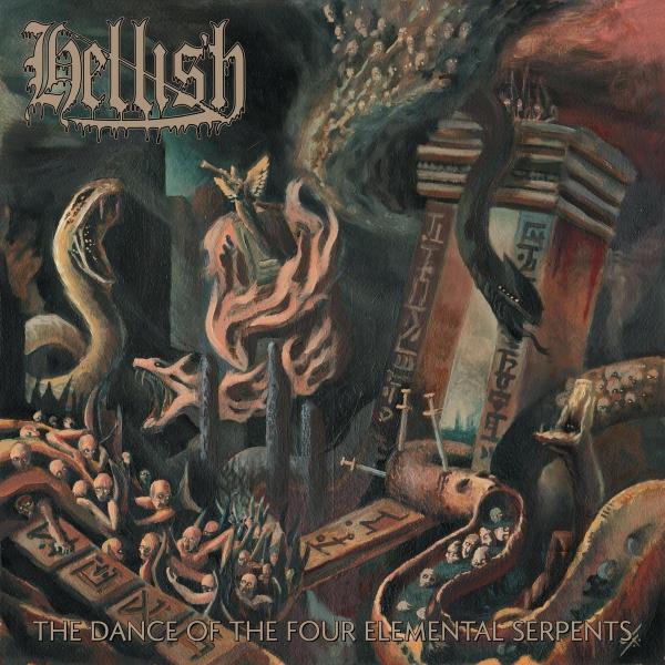 Hellish - The Dance Of The Four Elemental Serpents