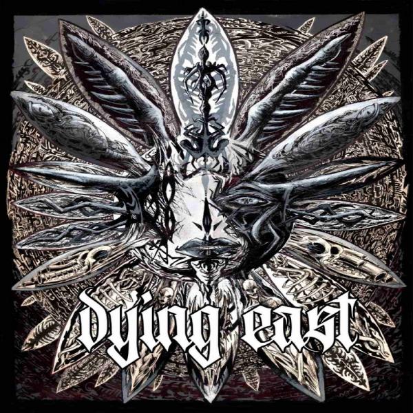 Dying East - Dying East