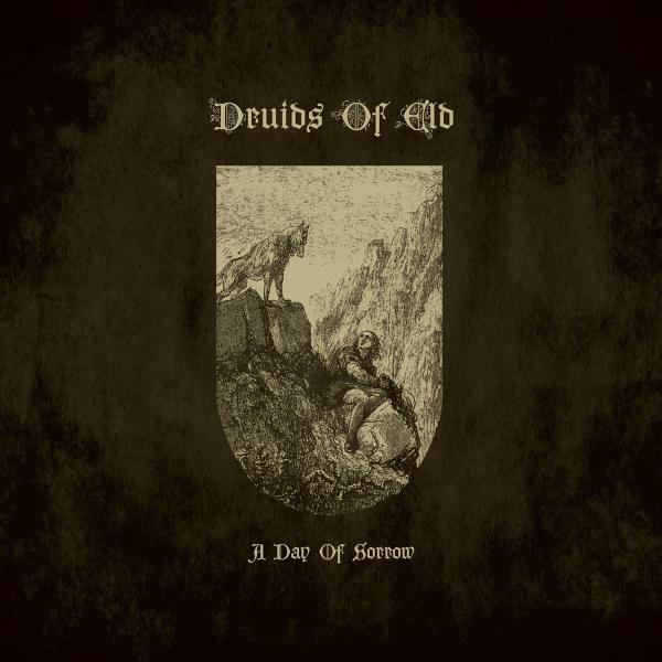 Druids Of Eld - A Day Of Sorrow (EP)