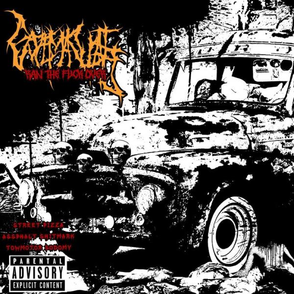 Goremaculate - Ran The Fuck Over (EP)