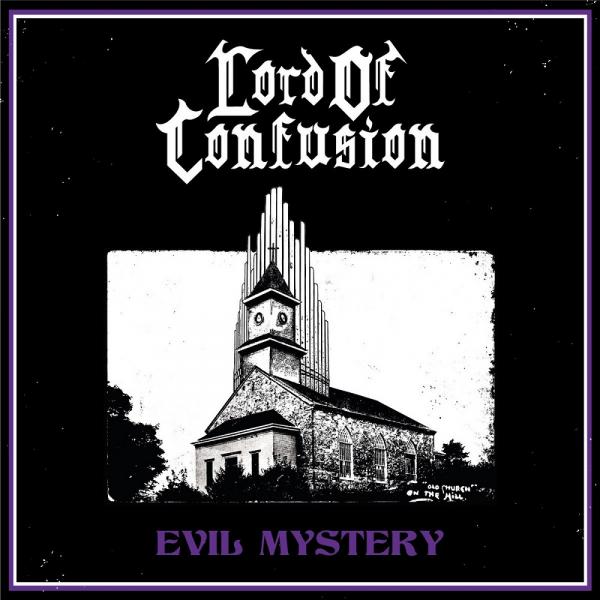 Lord Of Confusion - Evil Mystery