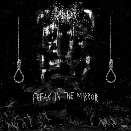 Badalyk - Freak in the Mirror