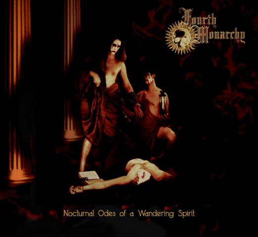 Fourth Monarchy - Nocturnal Odes Of A Wandering Spirit