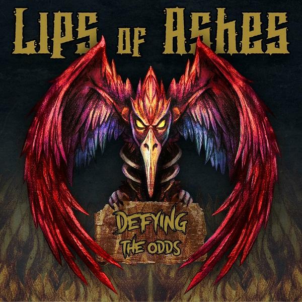 Lips of Ashes - Defying The Odds (Upconvert)