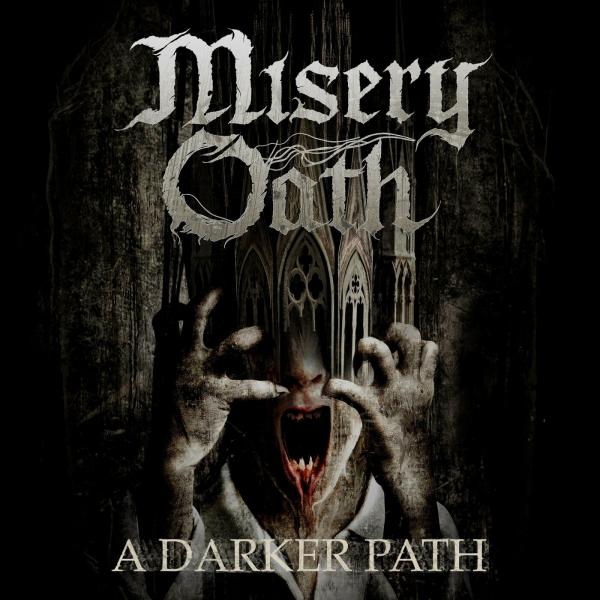 Misery Oath - A Darker Path (Upconvert)