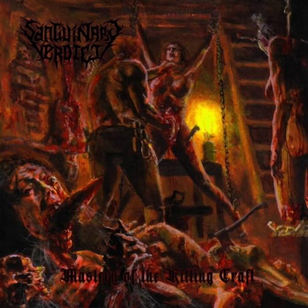 Sanguinary Verdict - Mastery Of The Killing Craft (EP)