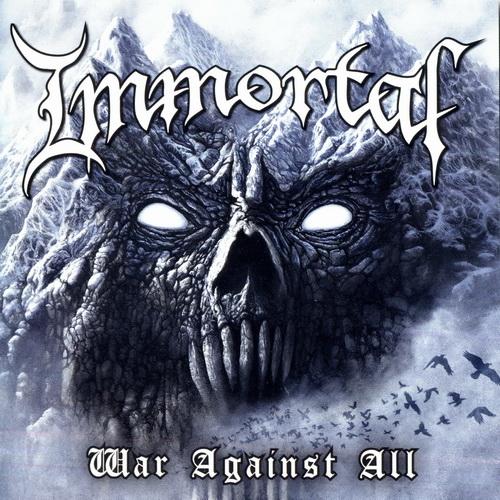 Immortal - War Against All (Lossless)
