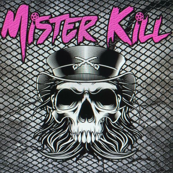 Mister Kill - Mister Kill (Lossless)