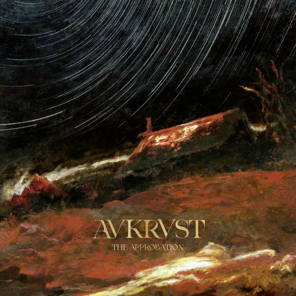 Avkrvst - The Approbation (Lossless)
