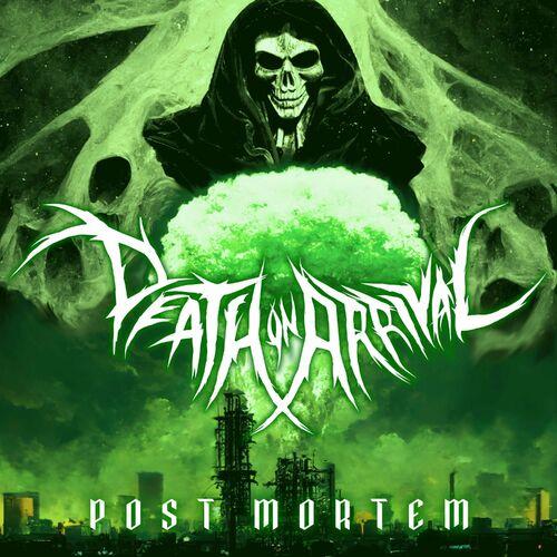 Death on Arrival - Post Mortem