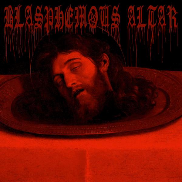 Blasphemous Altar - Blasphemous Altar (EP)