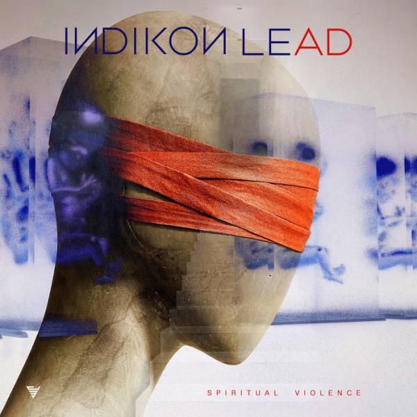 Indikon Lead - Spiritual Violence (EP)