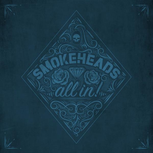 Smokeheads - All In (Lossless)
