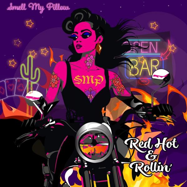 Smell My Pillow - Red Hot N' Rollin'  (Lossless)