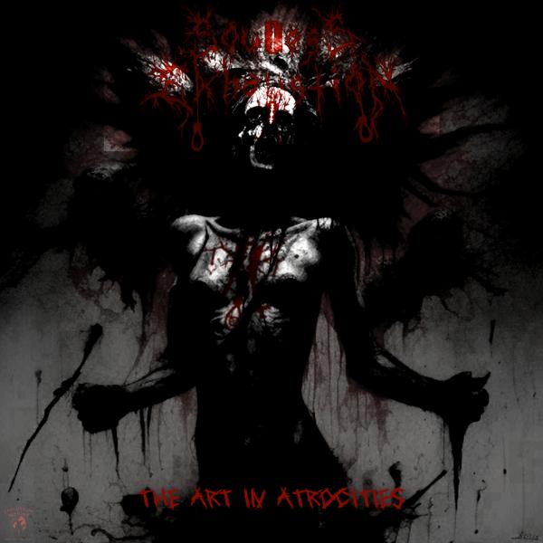 Soulless Exhaustion - The Art In Atrocities