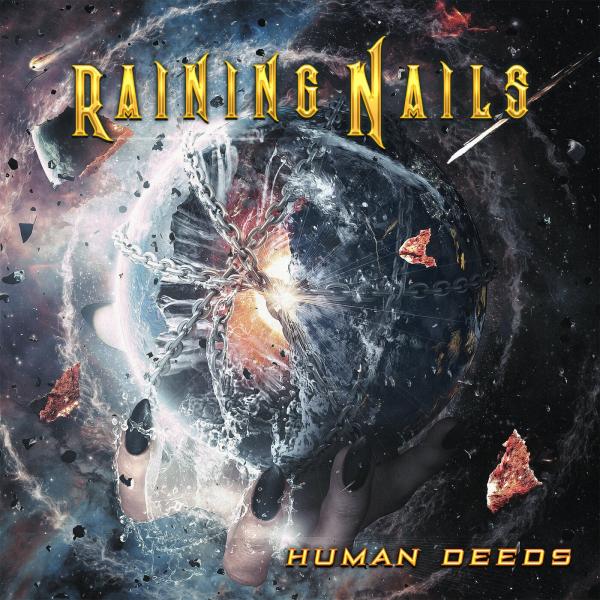 Raining Nails - Human Deeds (Upconvert)