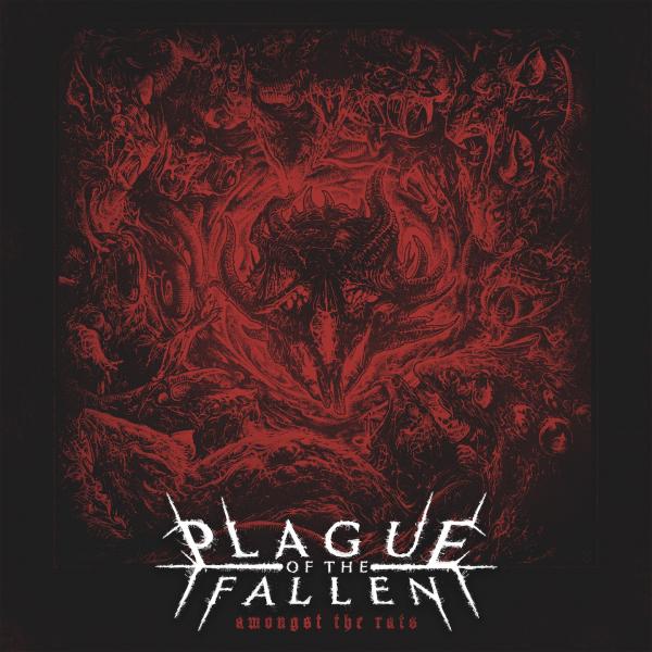 Plague of the Fallen - Amongst the Rats (Lossless)