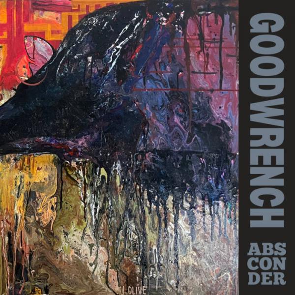 Goodwrench - Absconder (Lossless)