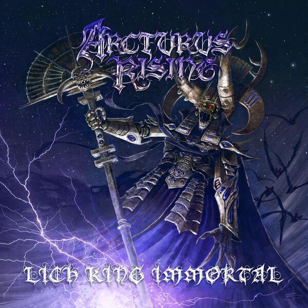 Arcturus Rising - Lich King Immortal
