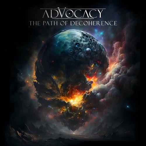 Advocacy - The Path Of Decoherence (Upconvert)