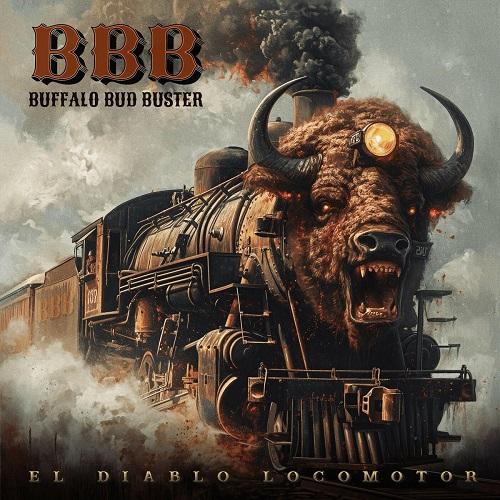 Buffalo Bud Buster - El Diablo Locomotor (EP)