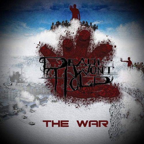 Death Won't Hold - The War (EP)