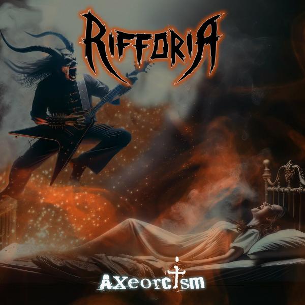 Rifforia - Axeorcism (Lossless)