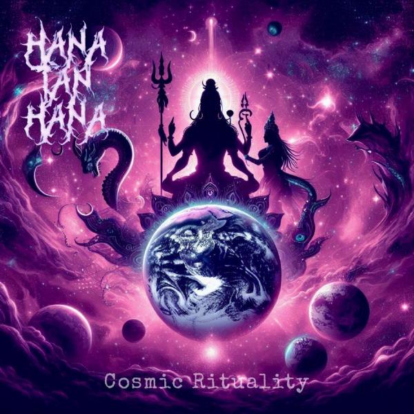 Hana Tan Hana - Cosmic Rituality (EP)