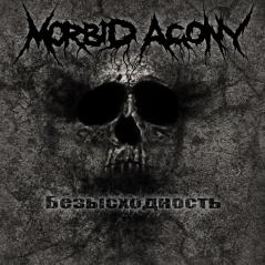 Morbid Agony - Безысходность