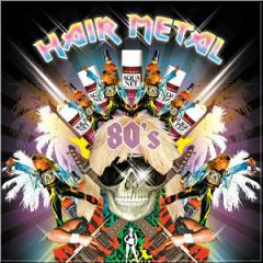 Various Artists - Hair Metal 80's