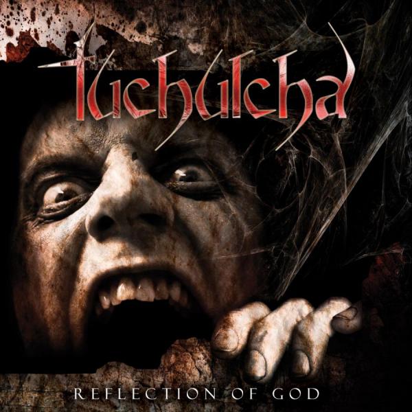 Tuchulcha - Reflection Of God (EP)
