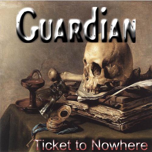 Guardian - Ticket To Nowhere (Demo MCD)