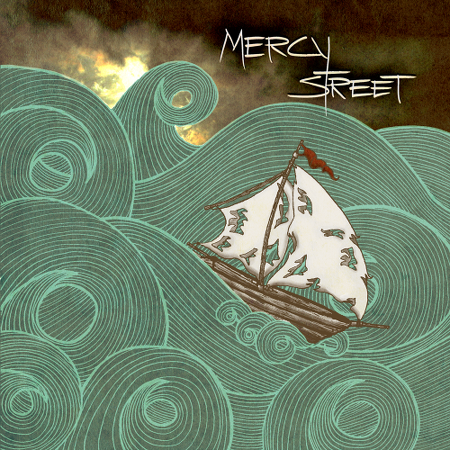 Mercy Street - Mercy Street