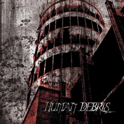 Human Debris - Wrought From Anguish