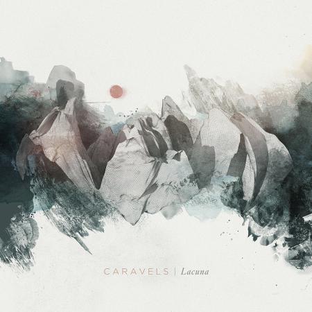 Caravels - Lacuna